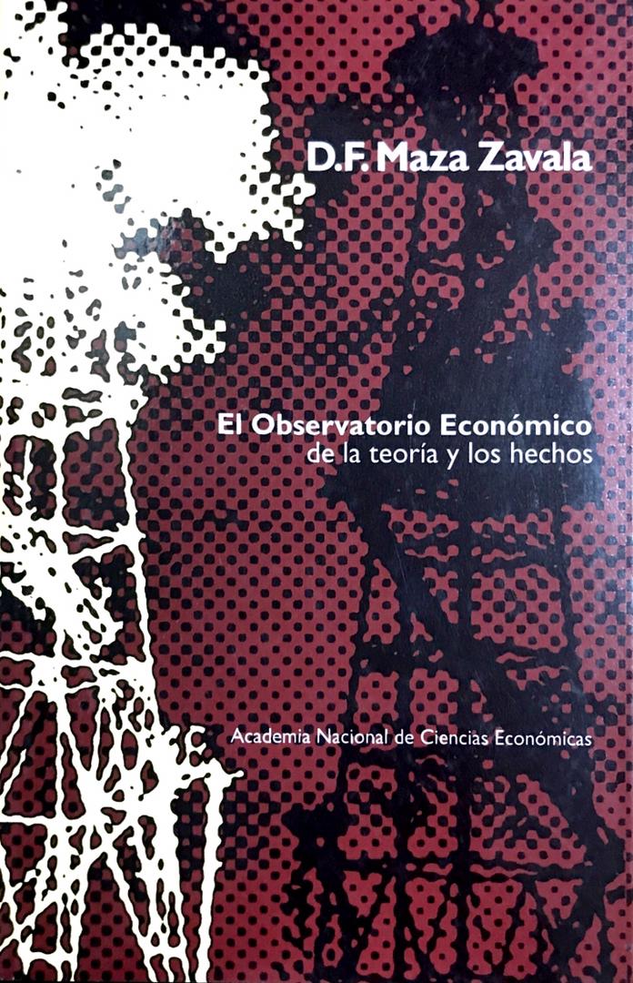 El Observatorio Económico de la teoría y los hechos